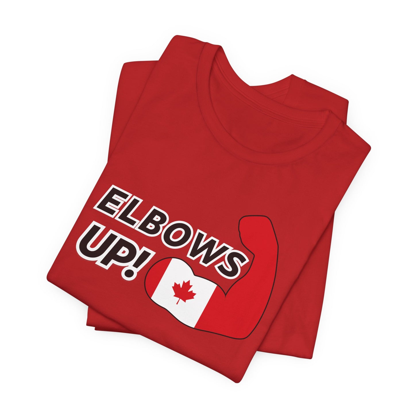 Elbows Up! (Canadian Power) T-Shirt