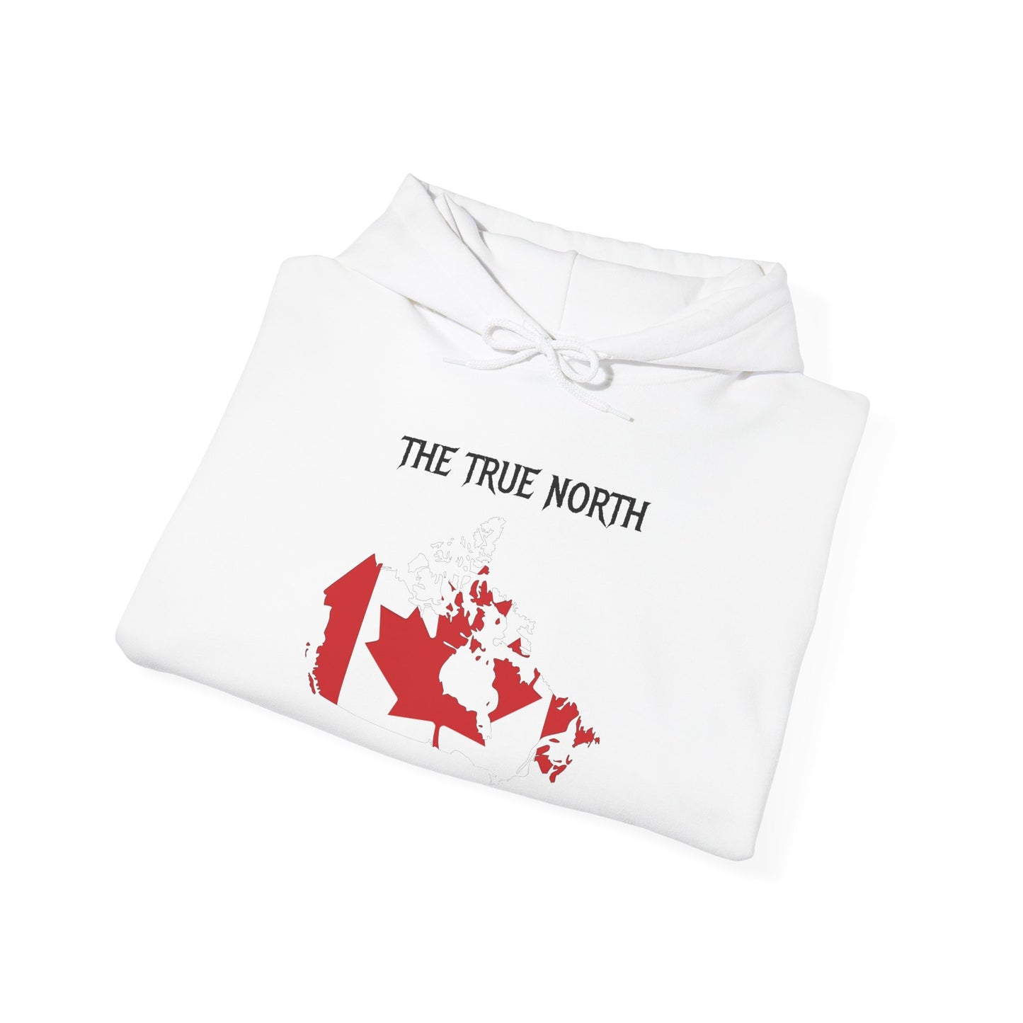 The True North Strong and Free Hoodie