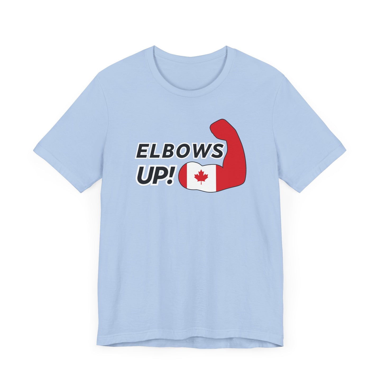 Elbows Up Canadian Power Shirt Light Blue