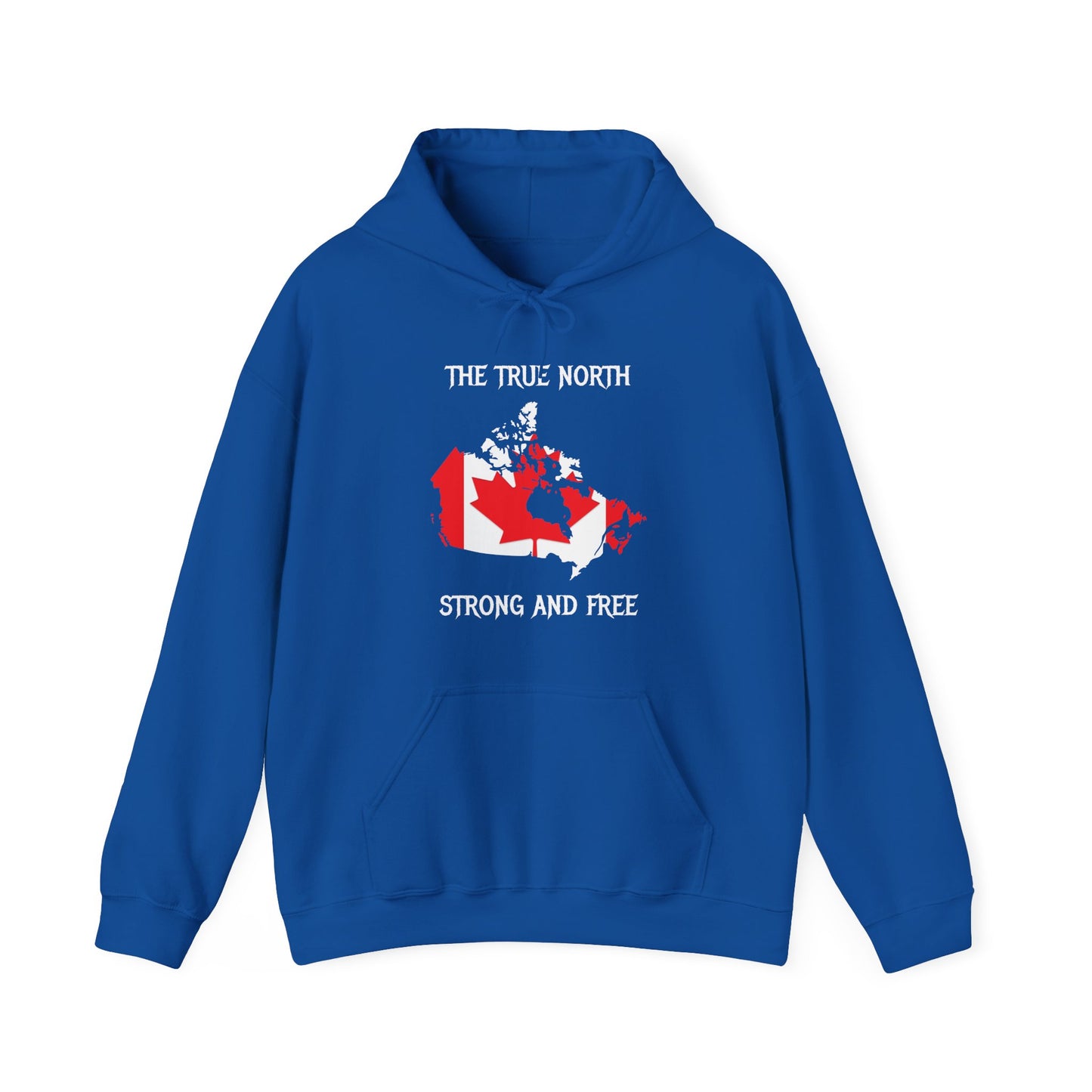 The True North Strong And Free Hoodie Blue