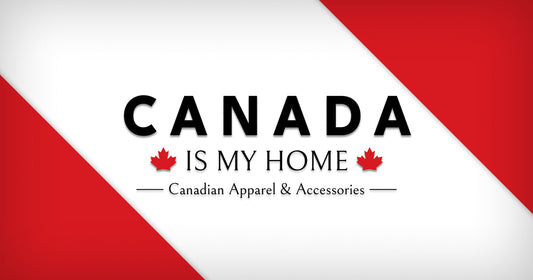 Welcome to Canada is my Home: Celebrating Canada Through Apparel