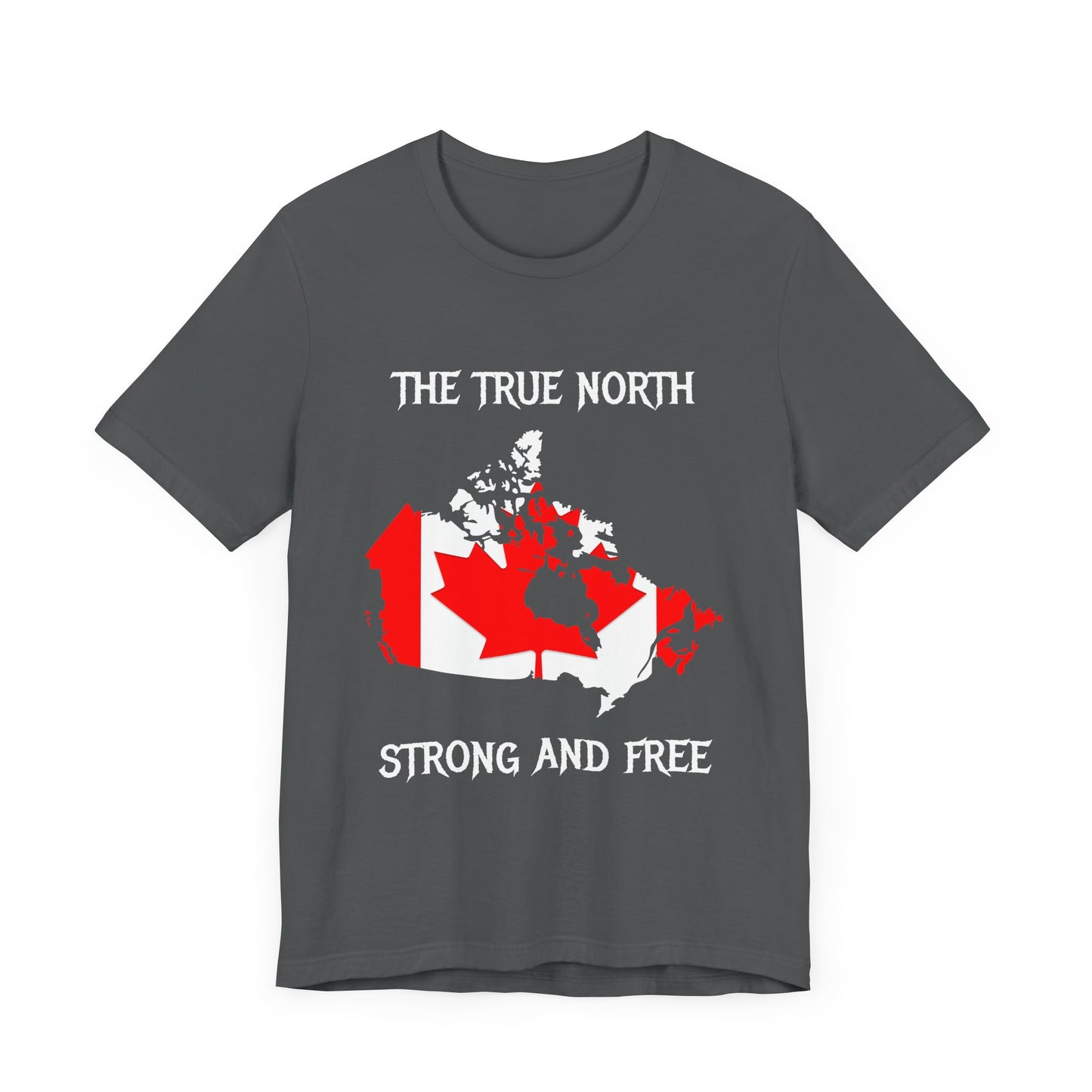 The True North Strong and Free T-Shirt | Unisex