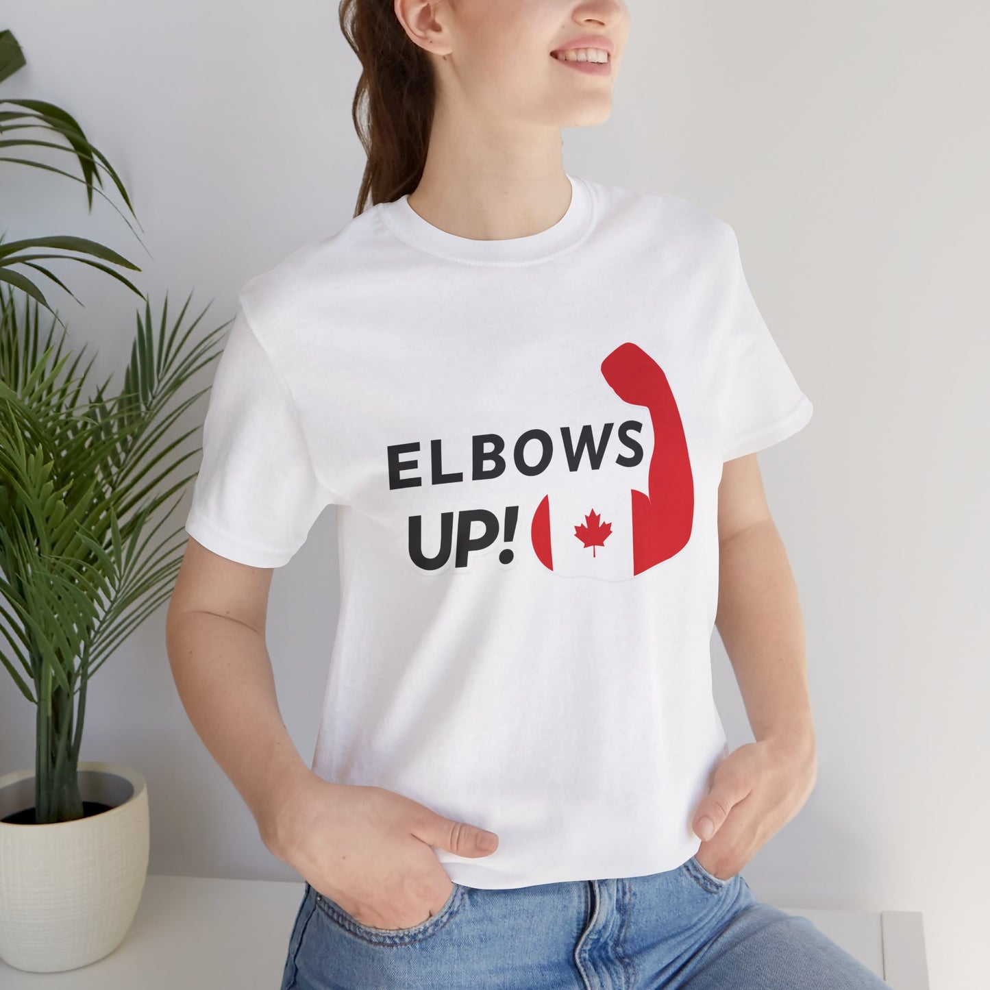 Elbows Up! (Canadian Power)  T-Shirt | Unisex