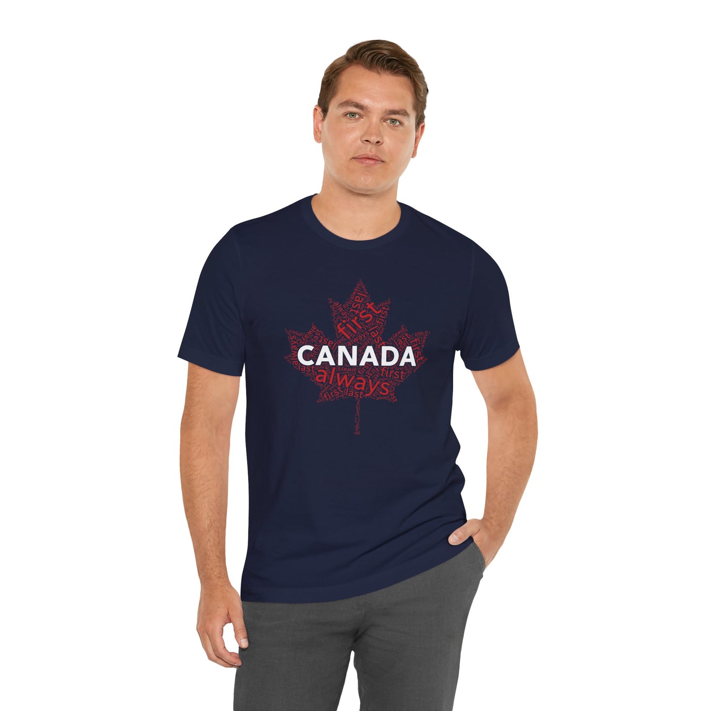 Canada First, Last, Always Maple Leaf Wordcloud T-Shirt| Unisex