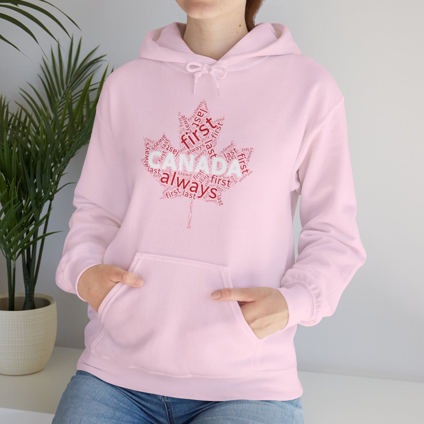 Canada First, Last, Always Wordcloud Hoodie | Unisex