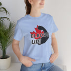 Elbows Up! T-Shirt