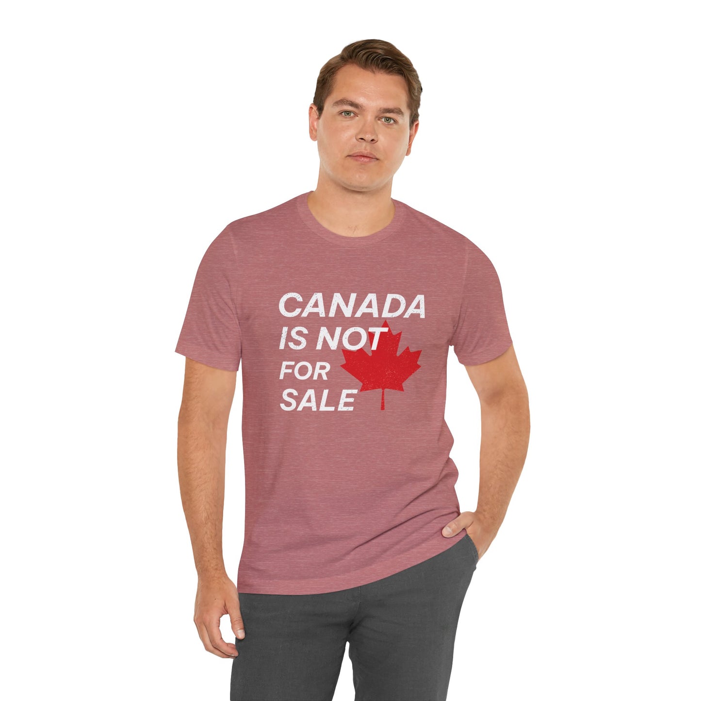 Canada is not for Sale T-Shirt | Unisex