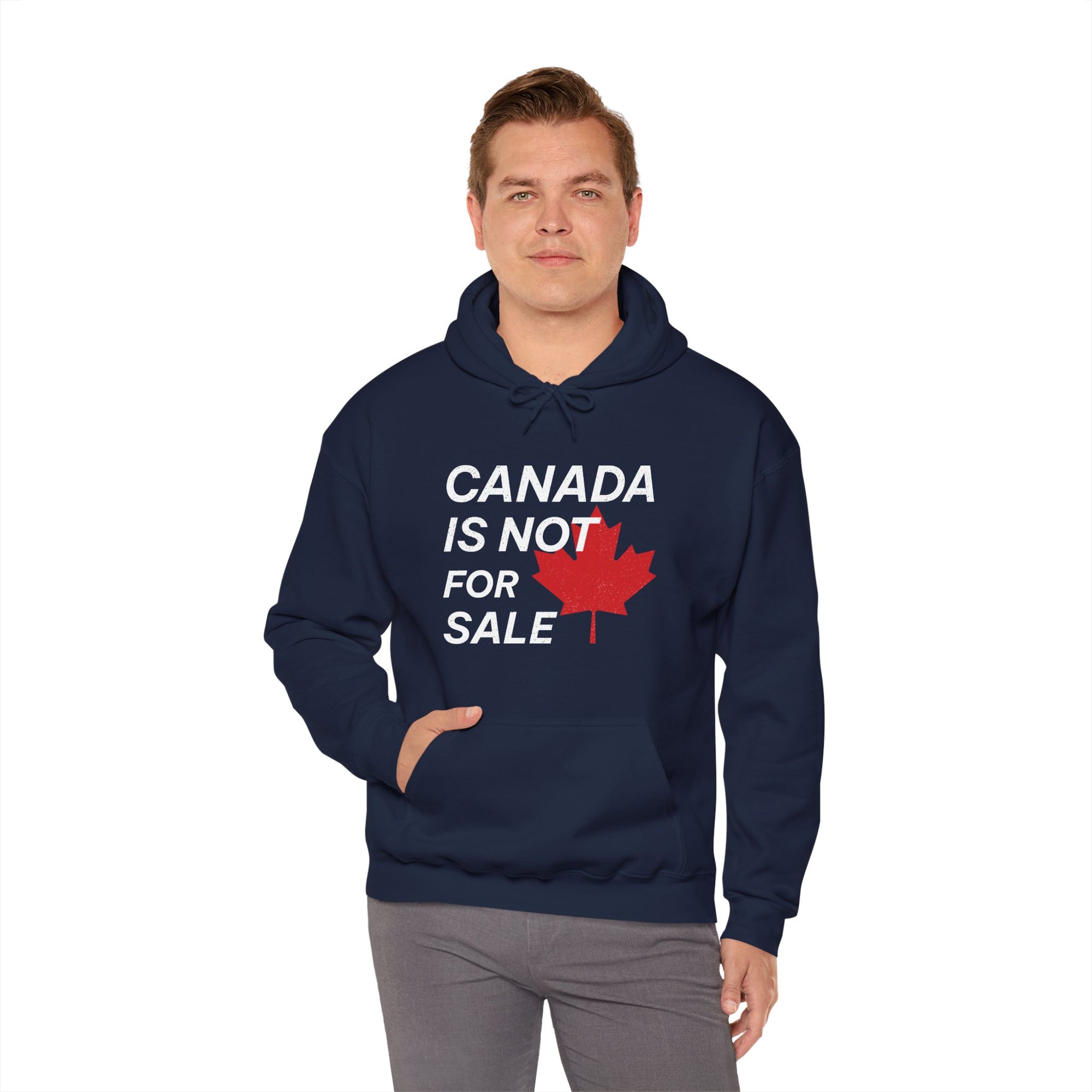 Canada is not for Sale Hoodie