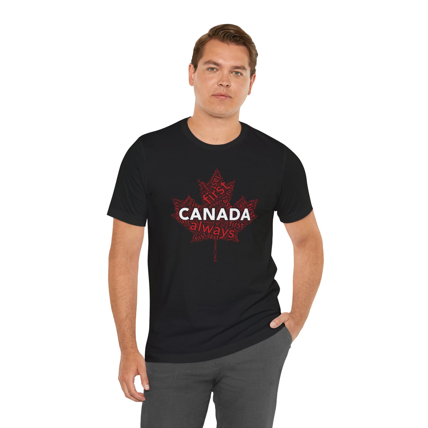 Canada First, Last, Always Maple Leaf Wordcloud T-Shirt| Unisex