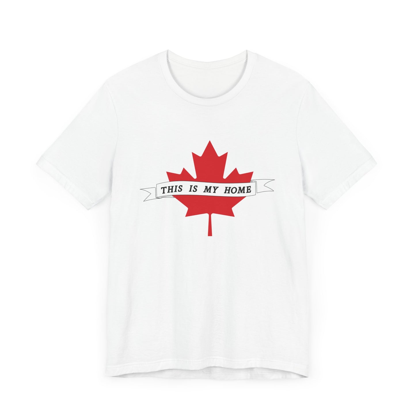 This is my Home (Maple Leaf) T-Shirt | Unisex