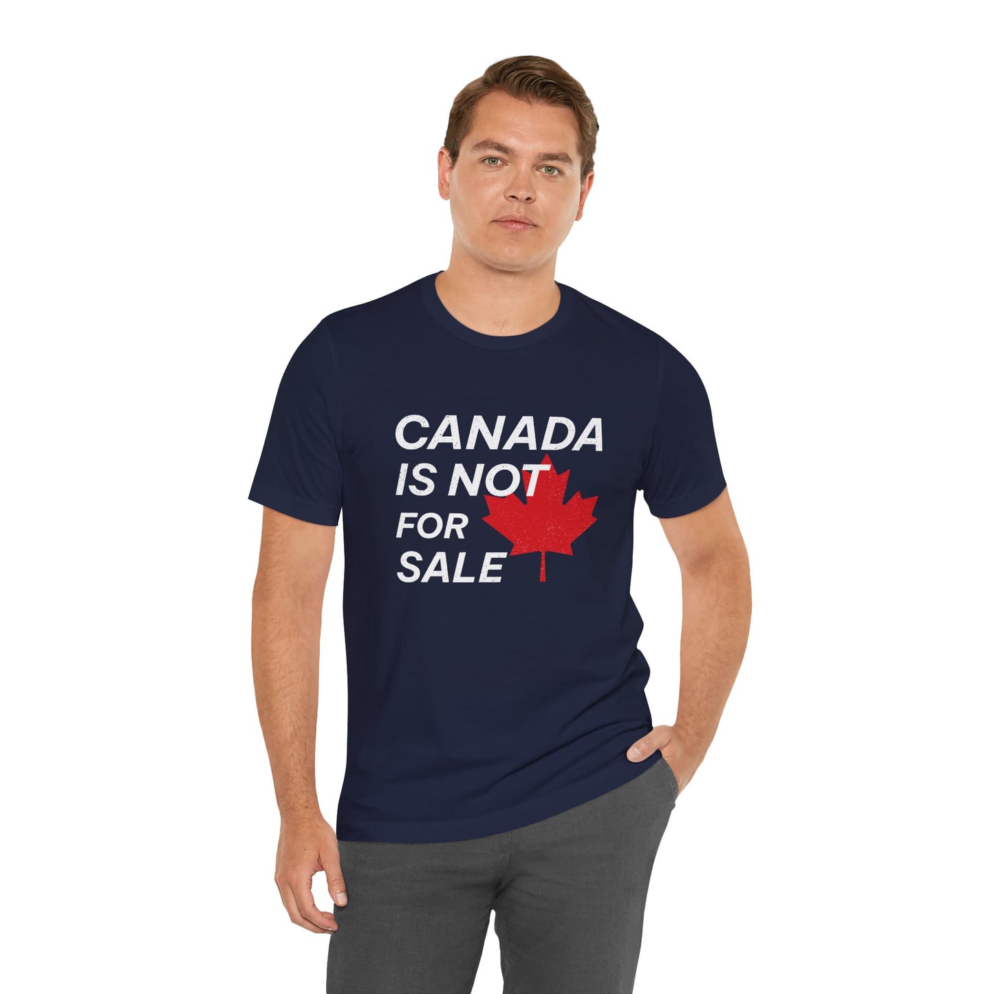 Canada is not for Sale T-Shirt | Unisex