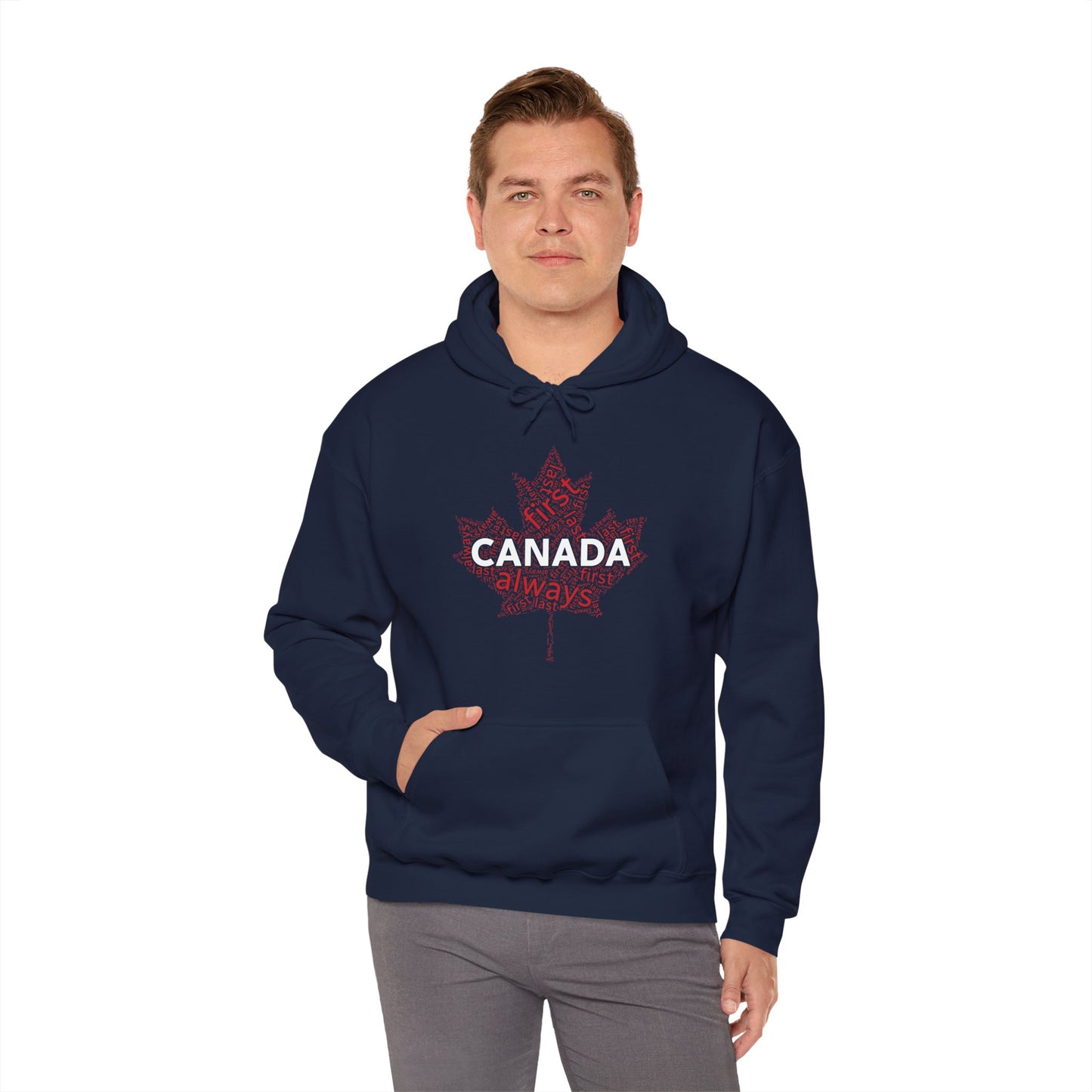 Canada First, Last, Always Wordcloud Hoodie | Unisex