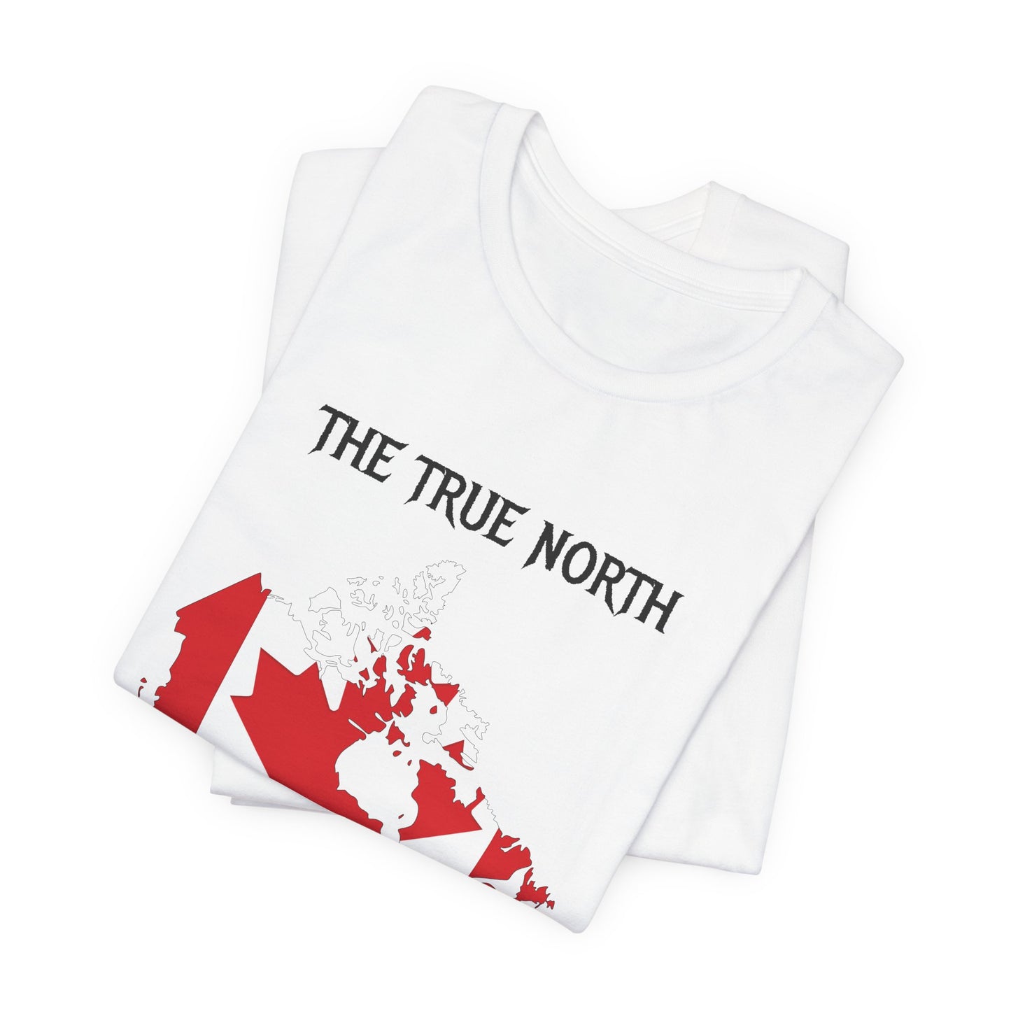 The True North Strong and Free T-Shirt