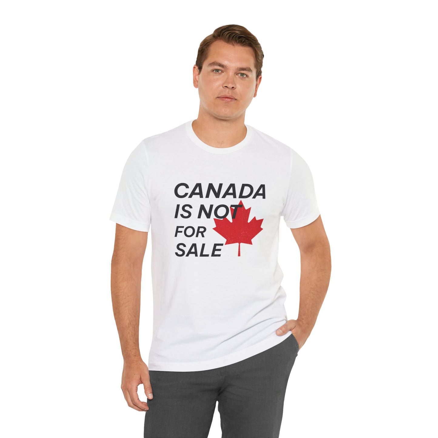 Canada is not for Sale T-Shirt | Unisex