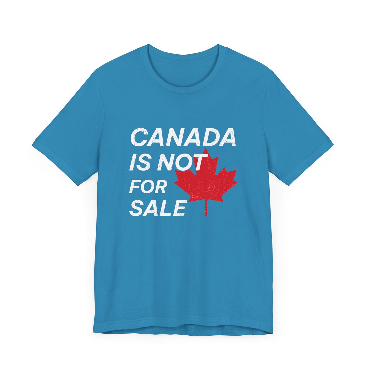 Canada is not for Sale T-Shirt | Unisex