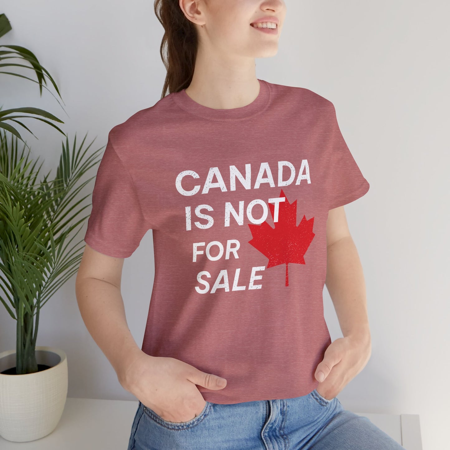 Canada is not for Sale T-Shirt | Unisex