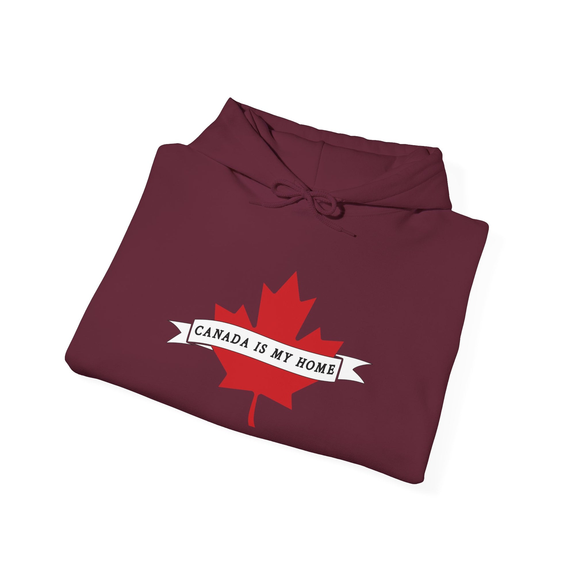 Canada is my Home Hoodie
