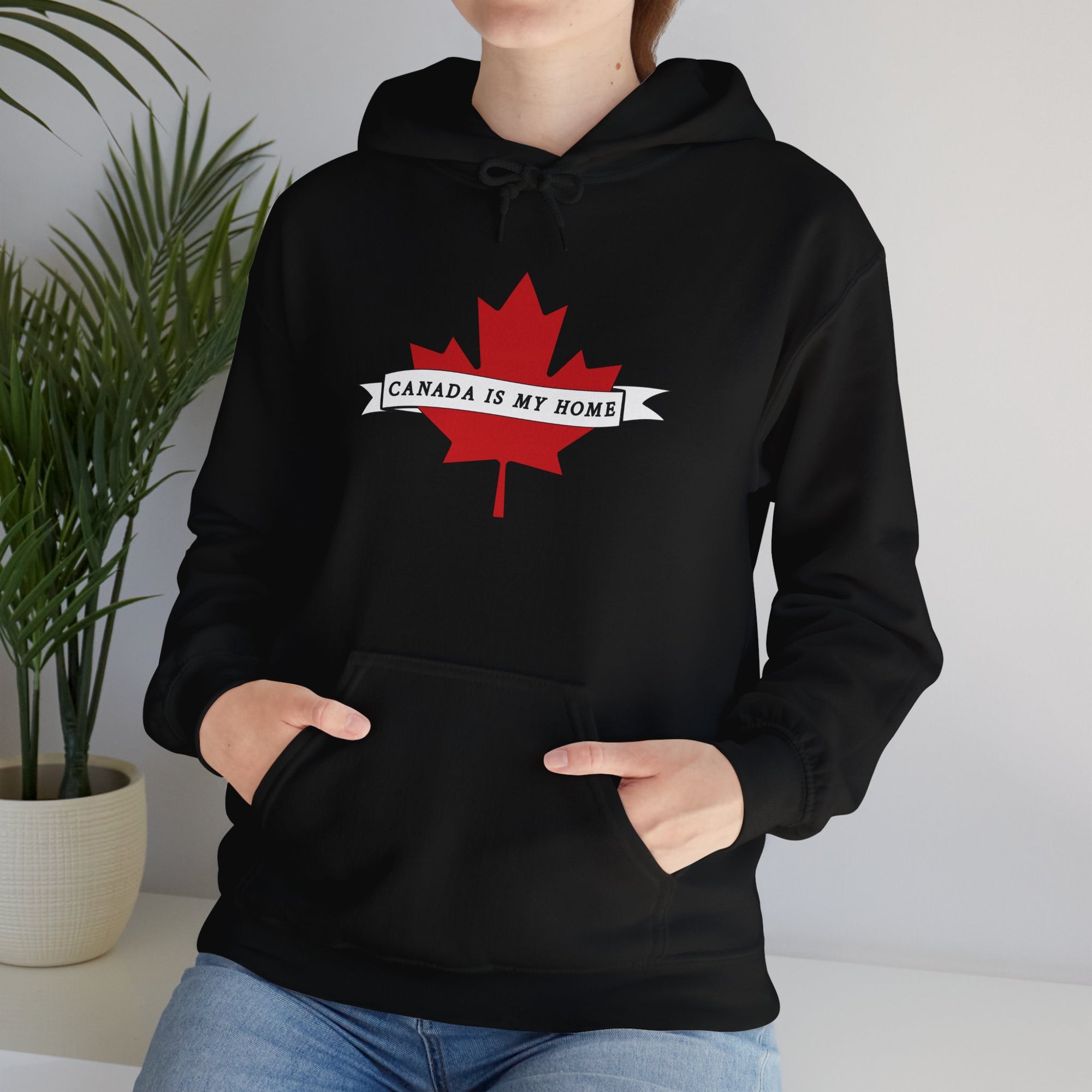 Canada is my Home Hoodie