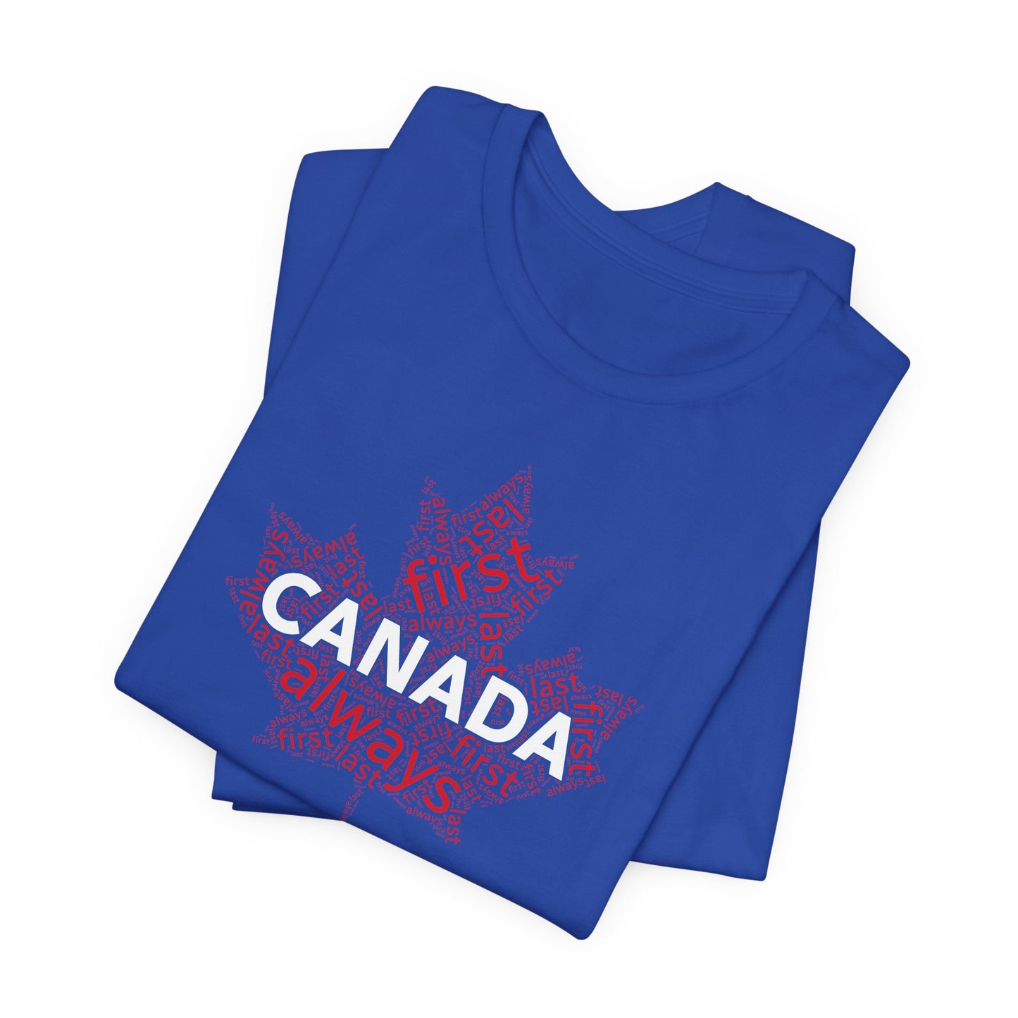 Canada First, Last, Always Maple Word Cloud T-Shirt