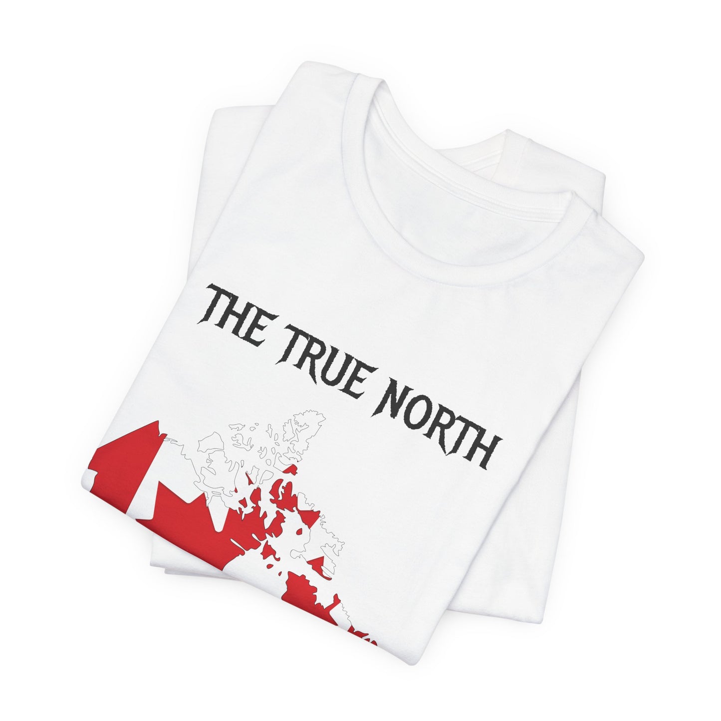 The True North Strong and Free T-Shirt | Unisex