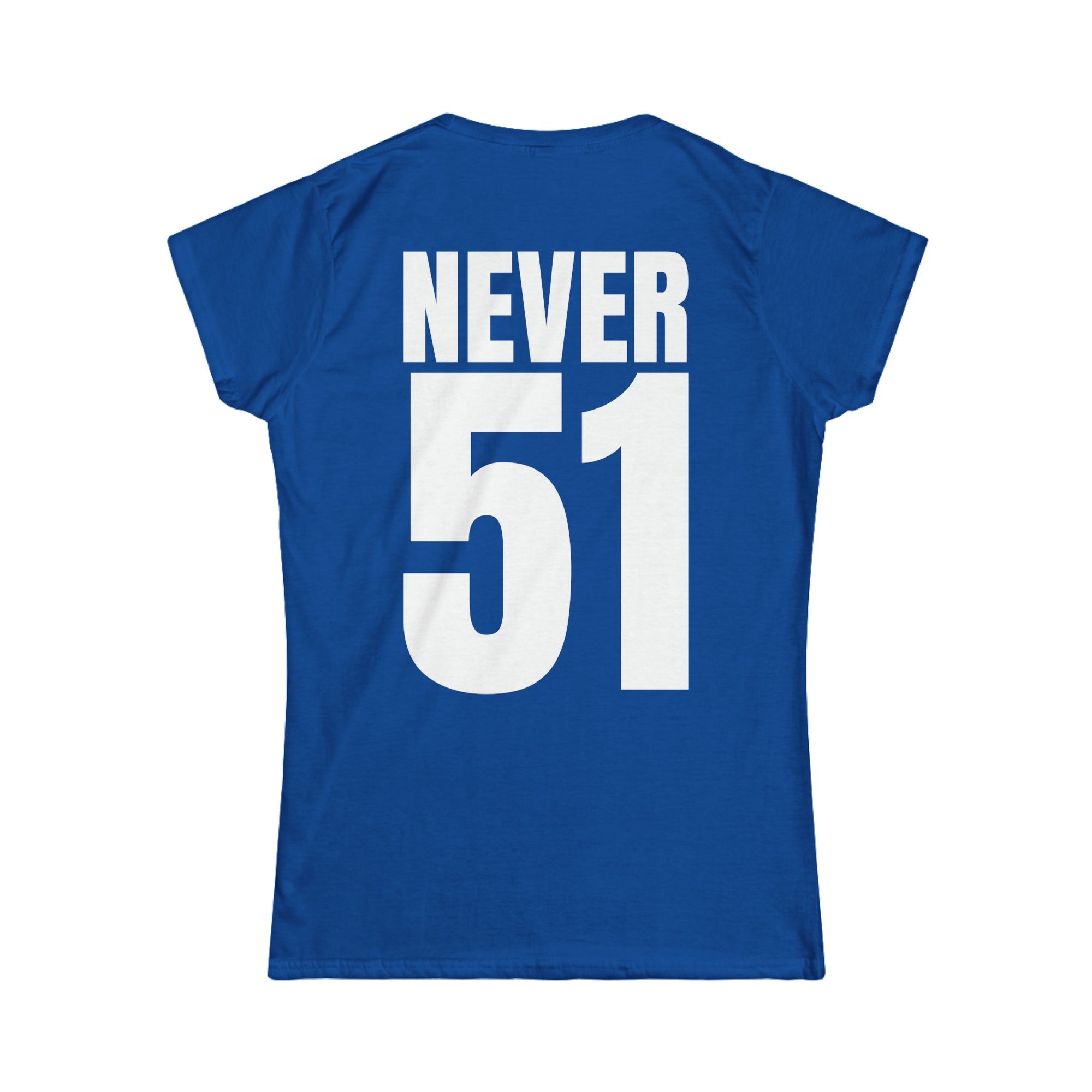 Est. 1867 Never 51 Women's T-Shirt