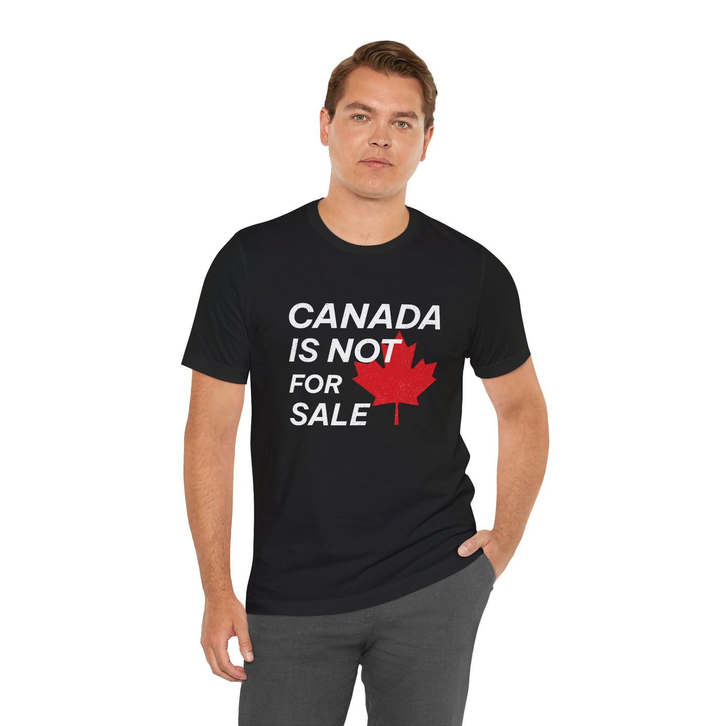 Canada is not for Sale T-Shirt | Unisex