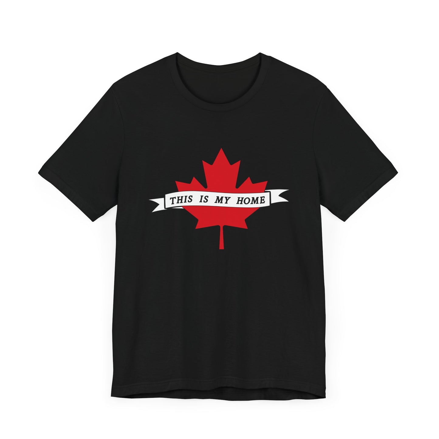 This is my Home (Maple Leaf) T-Shirt | Unisex