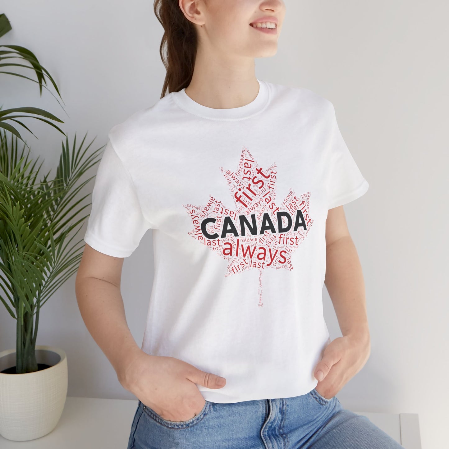 Canada First, Last, Always Maple Leaf Wordcloud T-Shirt| Unisex