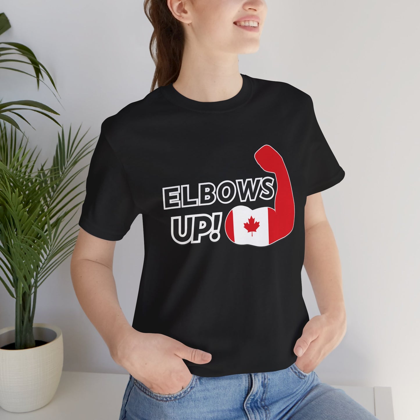 Elbows Up! (Canadian Power)  T-Shirt | Unisex