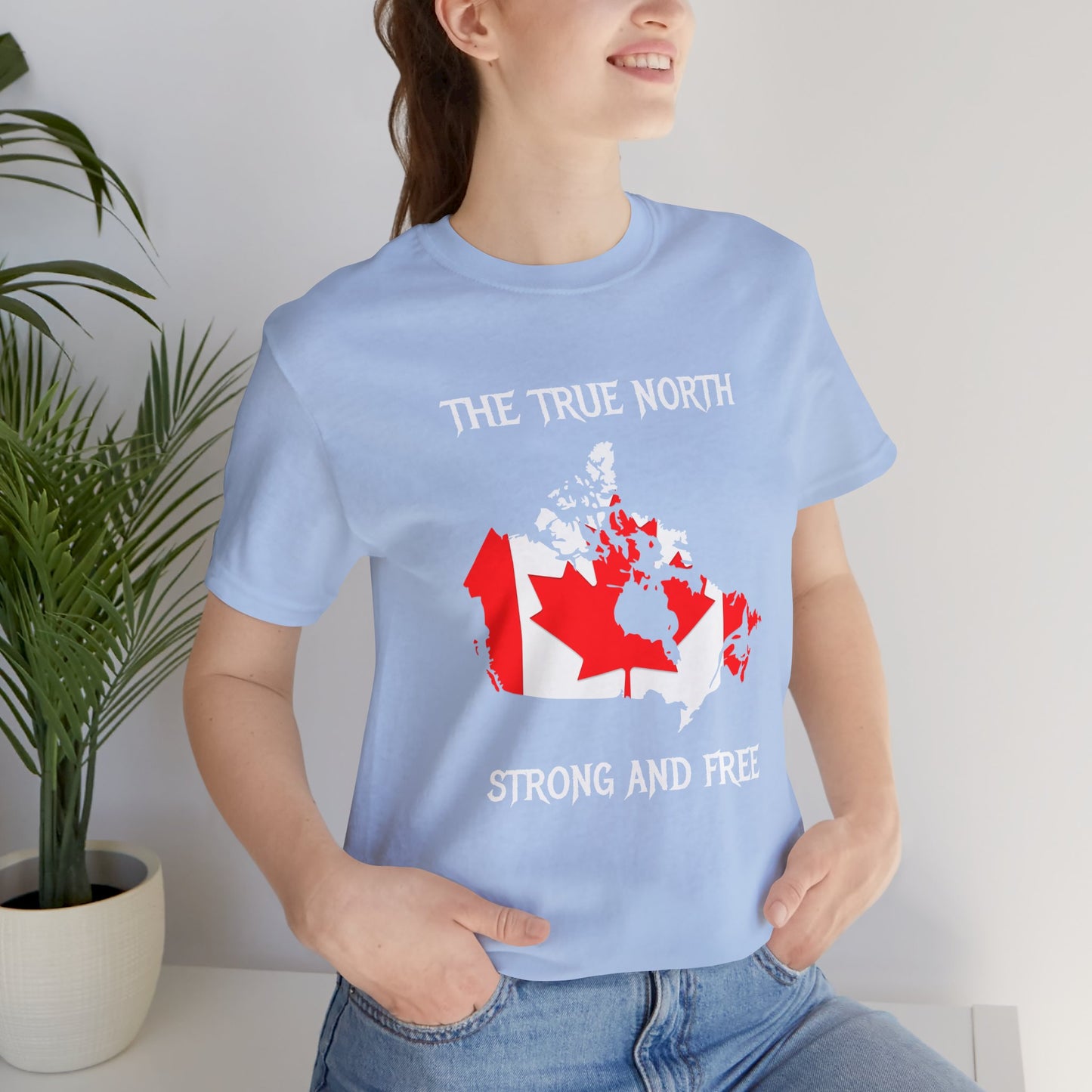 The True North Strong and Free T-Shirt