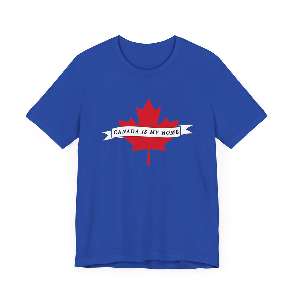 Canada is my Home Shirt Blue