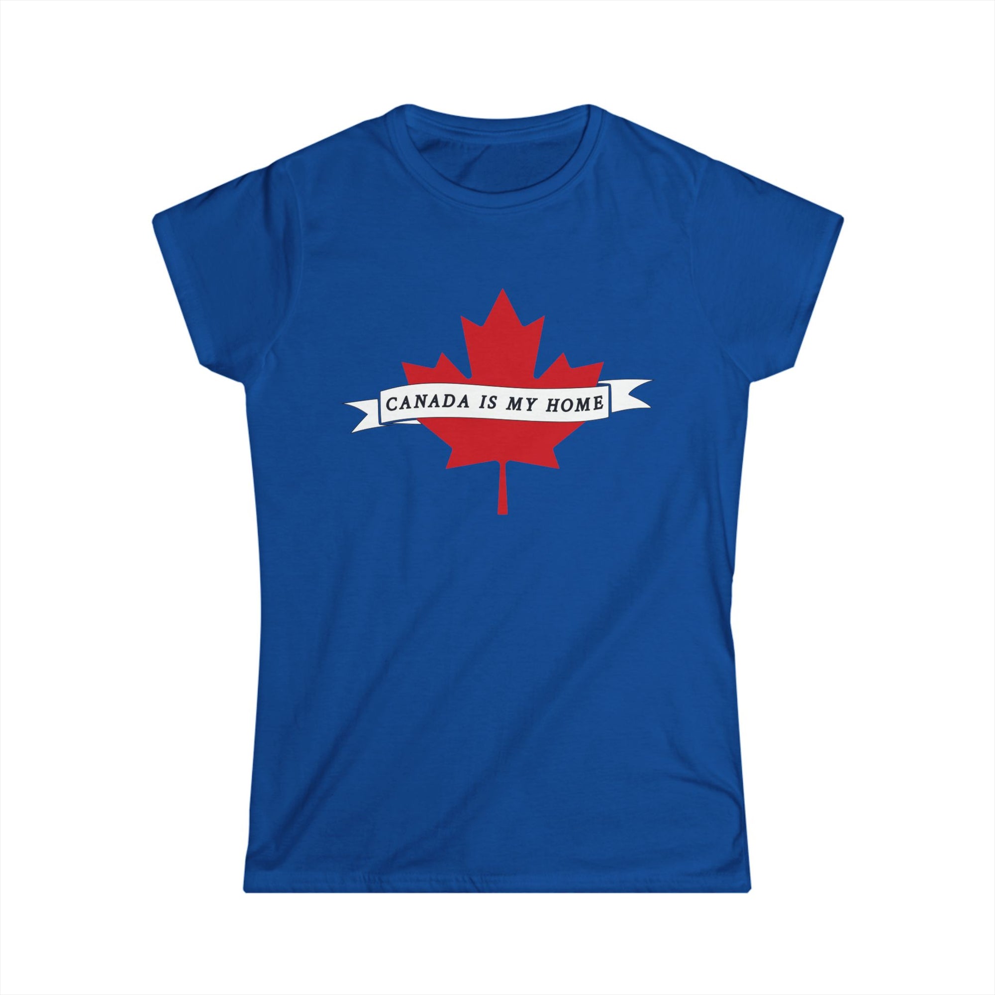 Canada is my home women's shirt blue