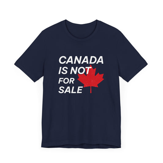Canada is not for Sale Shirt Navy