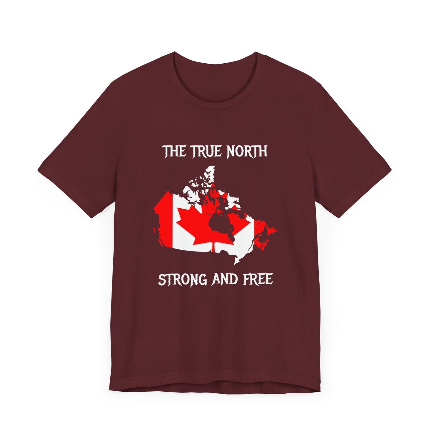 True North Strong and Free Shirt Maroon
